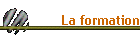 La formation 1